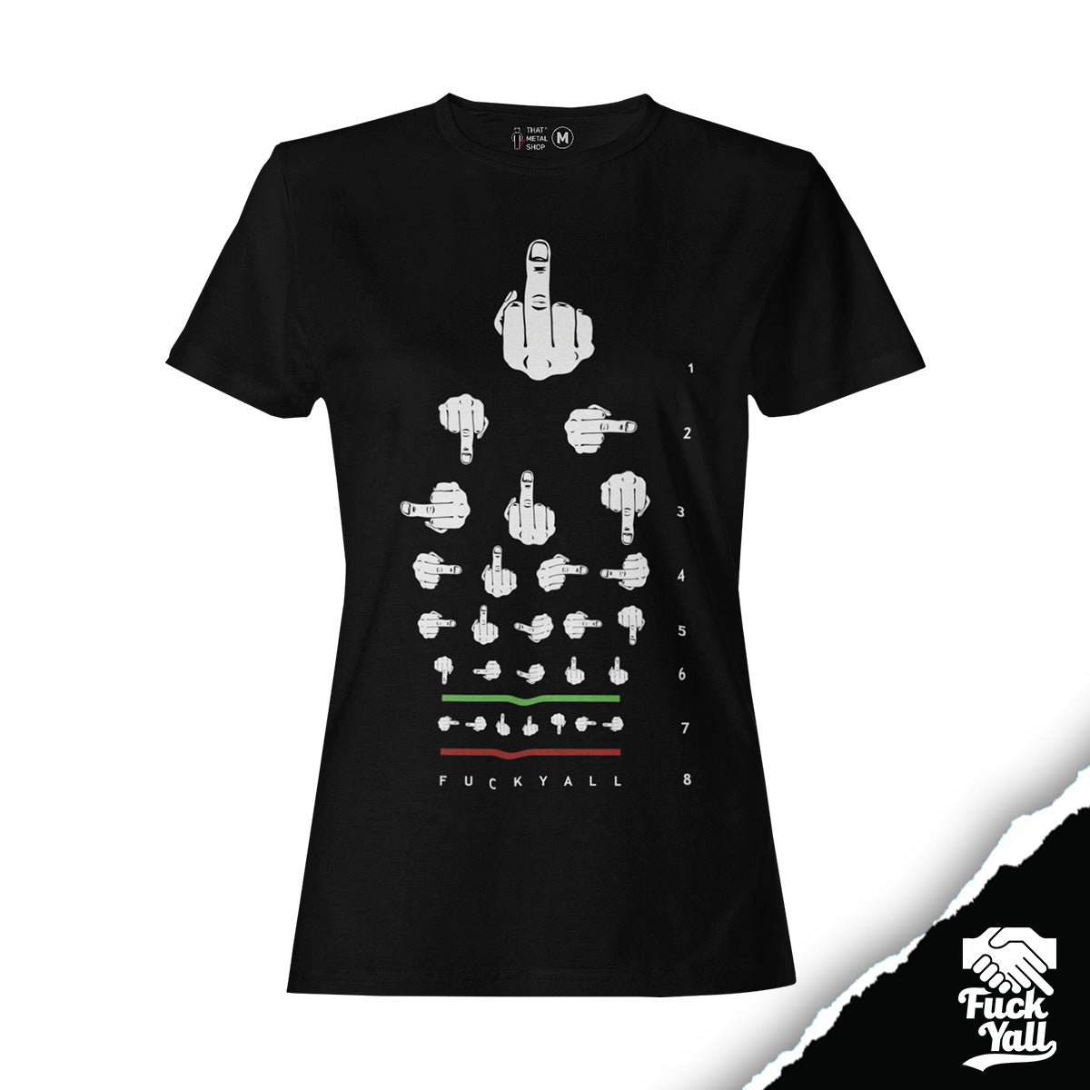 Playera Fuckyall: Exámen de la Vista