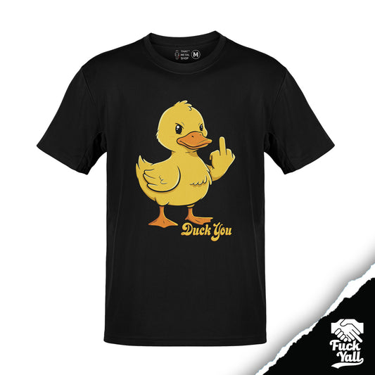 Playera Fuckyall: Duck You!