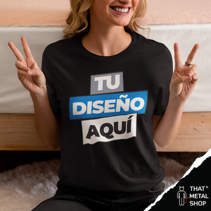 Playera para Mujer personalizada con tu propia idea