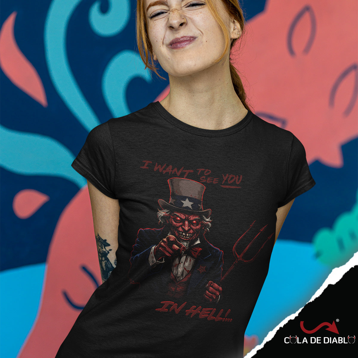 Playera I Want to see you... in Hell - Cola de Diablo®
